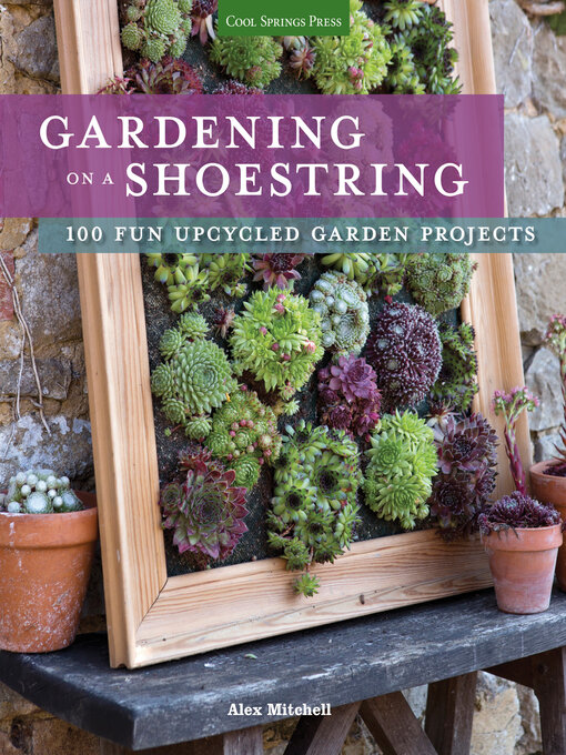 Title details for Gardening on a Shoestring by Alex Mitchell - Wait list